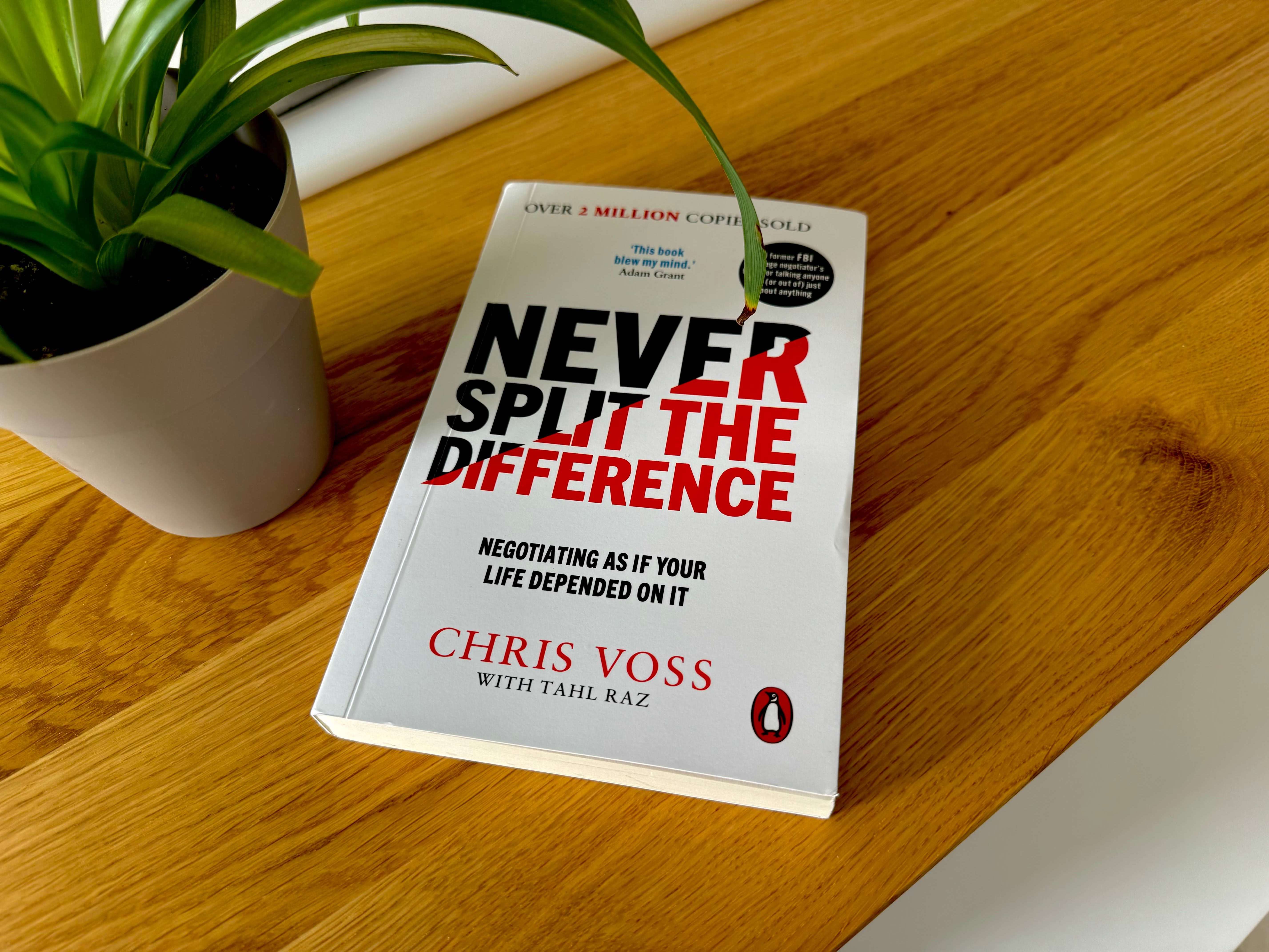 Never Split The Difference by Chris Voss